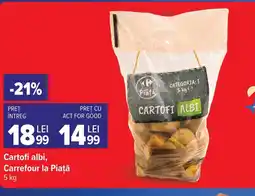 Carrefour Market Cartofi albi, Carrefour la Piaţă Ofertă
