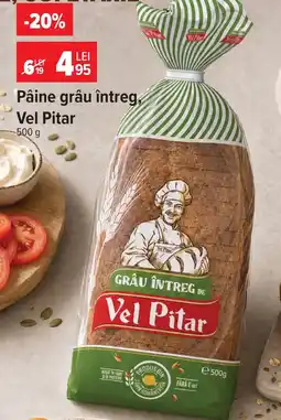 Carrefour Market Pâine grâu întreg, Vel Pitar Ofertă