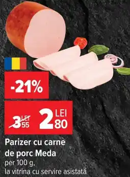 Carrefour Market Parizer cu carne de porc Meda Ofertă