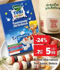 Carrefour Market Brânză albă calcică Toni Junior, Delaco Ofertă