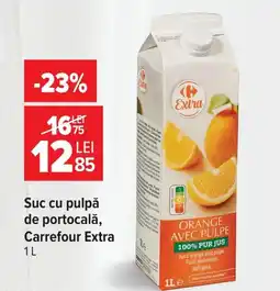 Carrefour Market Suc cu pulpă de portocală, Carrefour Extra Ofertă
