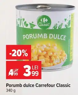Carrefour Market Porumb dulce Carrefour Classic Ofertă