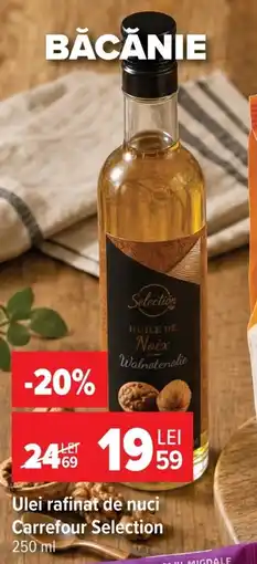 Carrefour Market Ulei rafinat de nuci Carrefour Selection Ofertă