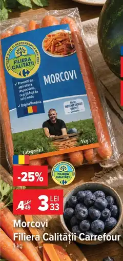 Carrefour Market Morcovi Filiera Calității Carrefour Ofertă