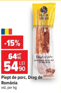 Carrefour Market Piept de porc, Drag de România Ofertă