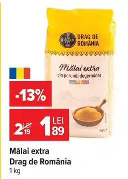 Carrefour Market Mǎlai extra Drag de România Ofertă