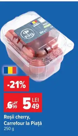 Carrefour Market Roşii cherry, Carrefour la Piaţă Ofertă