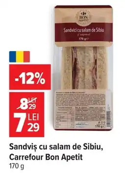Carrefour Market Sandviş cu salam de Sibiu, Carrefour Bon Apetit Ofertă