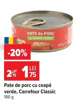 Carrefour Market Pate de porc cu ceapă verde, Carrefour Classic Ofertă