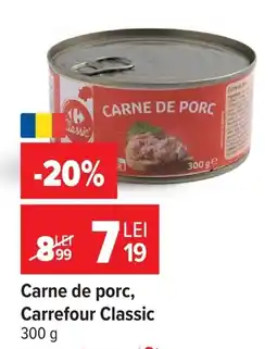 Carrefour Market Carne de porc, Carrefour Classic Ofertă