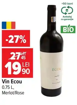 Carrefour Market Vin Ecou Ofertă