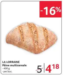Selgros LA LORRAINE Pâine multicereale Ofertă