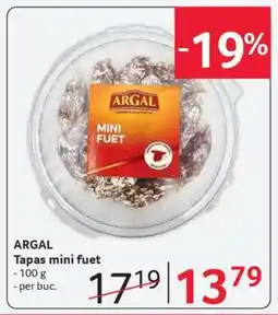 Selgros ARGAL Tapas mini fuet Ofertă