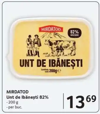 Selgros MIRDATOD Unt de Ibănești 82% Ofertă