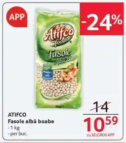 Selgros ATIFCO FASOLE ALBĂ BOABE Ofertă