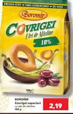 Kaufland BOROMIR Covrigei superiori Ofertă