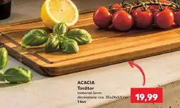 Kaufland ACACIA Tocător Ofertă