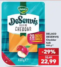 Kaufland DELACO DESENVIŞ Cheddar felli 400 g Ofertă