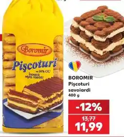 Kaufland BOROMIR Pișcoturi savoiardi 400 g Ofertă