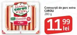 Supeco Crenvursti de porc extra CAROLI Ofertă