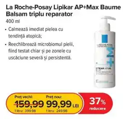 Dr.Max La Roche-Posay Lipikar AP+Max Baume Balsam triplu reparator Ofertă