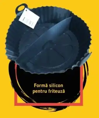 Supeco Formǎ silicon pentru friteuzǎ Ofertă