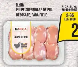 Mega Image Mega pulpe superioare de pui, dezosate, fără piele Ofertă