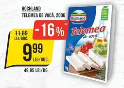 Mega Image Hochland telemea de vacă Ofertă