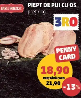 Penny Hanul boieresc piept de pui cu os Ofertă