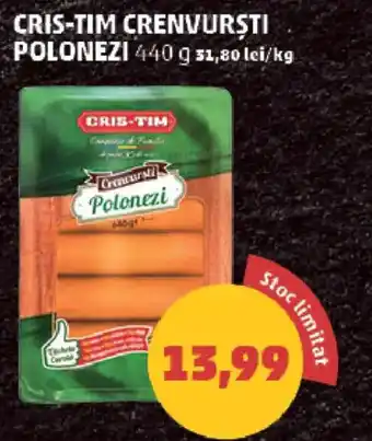 Penny Cris-tim crenvurști polonezi Ofertă