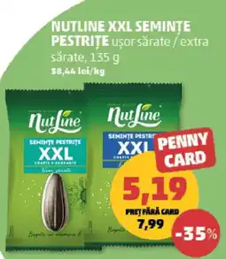 Penny Nutline xxl seminţe pestrițe uşor sărate /extra sǎrate Ofertă