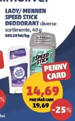 Penny LADY/MENNEN SPEED STICK DEODORANT Ofertă
