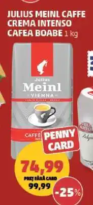 Penny JULIUS MEINL CAFFE CREMA INTENSO CAFEA BOABE 1 kg Ofertă