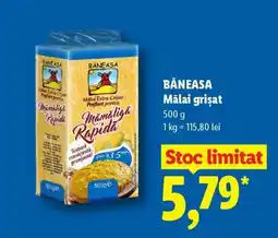Lidl BĂNEASA Mălai grișat Ofertă