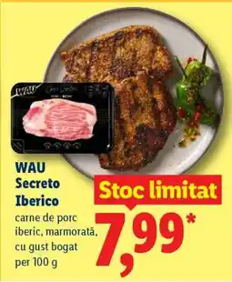 Lidl WAU Secreto Iberico Ofertă