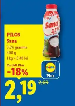 Lidl Pilos Sana Ofertă