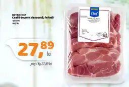La Doi Pasi METRO CHEF Ceafă de porc dezosată, feliată Ofertă
