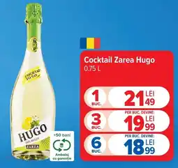 Carrefour Cocktail Zarea Hugo Ofertă