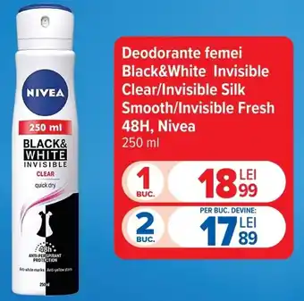 Carrefour Deodorante femei Black&White Invisible Clear/Invisible Silk Smooth/Invisible Fresh 48H, Nivea Ofertă