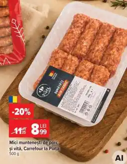 Carrefour Mici muntenești de porc și vită, Carrefour la Piață Ofertă