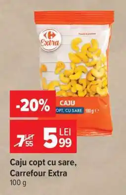 Carrefour Caju copt cu sare, Carrefour Extra Ofertă