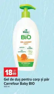 Carrefour Gel de duș pentru corp și păr Carrefour Baby BIO Ofertă