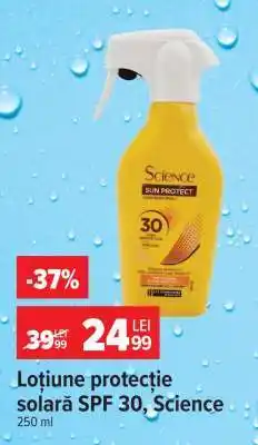 Carrefour Loțiune protecție solară SPF 30 Science Ofertă