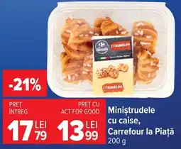 Carrefour Miniştrudele cu caise. Carrefour la Piață Ofertă