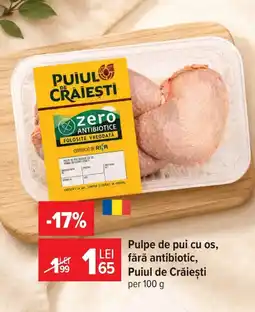 Carrefour Pulpe de pui cu os, fără antibiotic, Puiul de Crăiești Ofertă