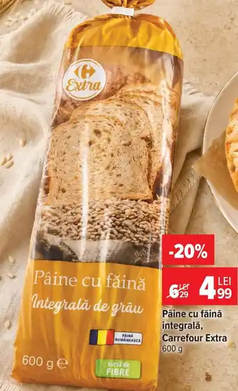 Carrefour Pâine cu făină integrală, Carrefour Extra Ofertă