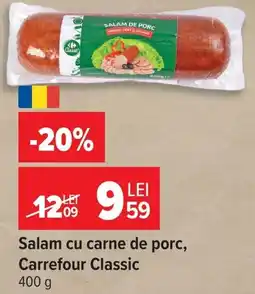 Carrefour Salam cu carne de porc, Carrefour Classic Ofertă