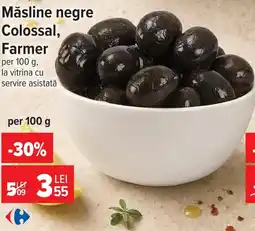 Carrefour Măsline negre Colossal, Farmer Ofertă