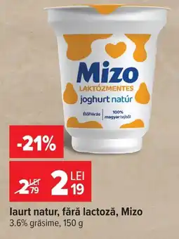 Carrefour laurt natur, fără lactoză, Mizo Ofertă