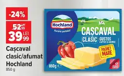 Carrefour Caşcaval clasic/afumat Hochland Ofertă